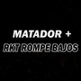 Matador + Rkt Rompe Bajos (feat. CARIEL DJ)