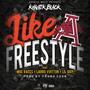 Like a Freestyle (feat. Moe Raccs, Larro Vuitton & Lil Iggy) [Explicit]