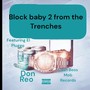 Block Baby 2 from the Trenches (Explicit)