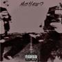 Most Hated (Explicit)