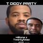 T DIDDY PARTY (feat. Hol0ne) [Diddler version] [Explicit]