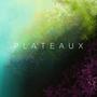 Plateaux