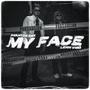 MY FACE (feat. LeNN VMG) [Explicit]