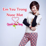 Em Yeu Trong Nuoc Mat (Explicit)