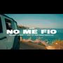 NO ME FIO (Explicit)