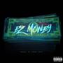 EZ Money (feat. Gee Get Money) [Explicit]