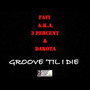 Groove 'til I Die