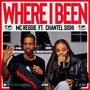 Where I Been (Explicit)