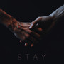 Stay