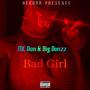 Bad Girl (feat. Big Donzz) [Explicit]