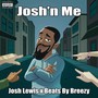 Josh'n Me (Explicit)