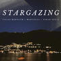 Stargazing (feat. Chase Bernath & Kiran Sunil)