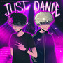 JUST DANCE (Explicit)