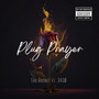 Plug Prayer (Explicit)