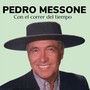 Pedro Messone Con el Correr del Tiempo