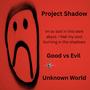 Project Shadow (Explicit)