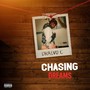 Chasing Dreams (Explicit)