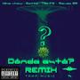 Donde esta? (feat. Kike Show, Gatto & Rasec ZR) [Explicit]