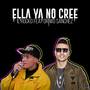 Ella Ya No Cree (with Driwo Sanchez)