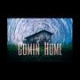 Comin' Home (Explicit)