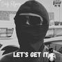 Let's Get It (Explicit)