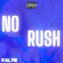No Rush (Explicit)