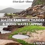 Seaside Rain with Thunder & Ocean Waves Lapping: One Hour