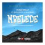 MBELEDE (feat. Ross Welly & Mimo Blaq)