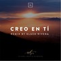 Creo en Tí (Klash Rivera Remix) [feat. Pablo Cordero & Klash Rivera]