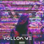 Follow Me!