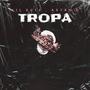 Tropa (Explicit)