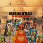 Bana Ba M'maci (Explicit)