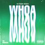 WHOA (feat. Sin 2745) [Explicit]