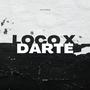 Loco x darte