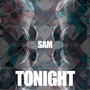 Sam 2nd Single 'Tonight'