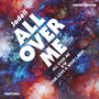 All over Me