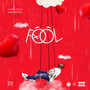 Fool (Explicit)