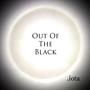 Out Of The Black (Explicit)