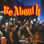 Be About It (Explicit)