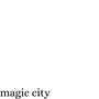 Magic City (Explicit)