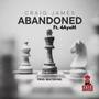 Abandoned (feat. 4AyeM) [Explicit]