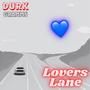 Lovers Lane (Explicit)