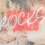 Rocks (Explicit)