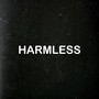 Harmless