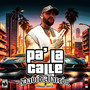 Pa ́ la calle