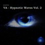 Hypnotic Waves, Vol. 2