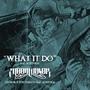 What It Do (feat. Scrimige) [Explicit]