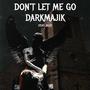 Don't Let Me Go (feat. akjy)