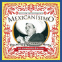 Mexicanisimo-Bicentenario / Francisco 