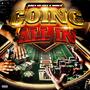 GOING ALL IN (feat. Lazie Locz & Cruz) [Explicit]